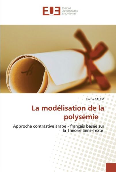 La modélisation de la polysémie - Salem - Bøker -  - 9786139553914 - 28. februar 2020