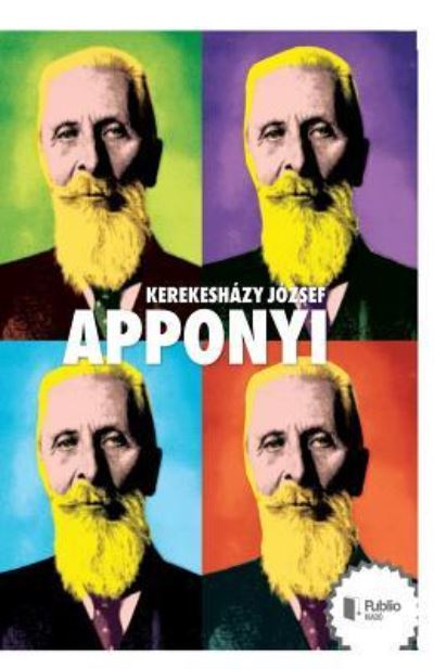 Cover for Jozsef Kerekeshazy · Apponyi (Paperback Book) (2018)