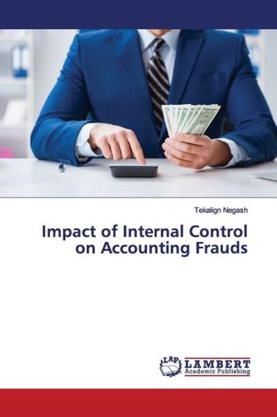 Cover for Negash · Impact of Internal Control on Ac (Bog) (2019)
