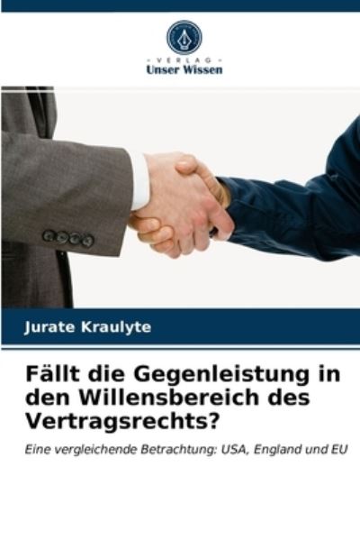 Cover for Jurate Kraulyte · Fallt die Gegenleistung in den Willensbereich des Vertragsrechts? (Paperback Book) (2021)