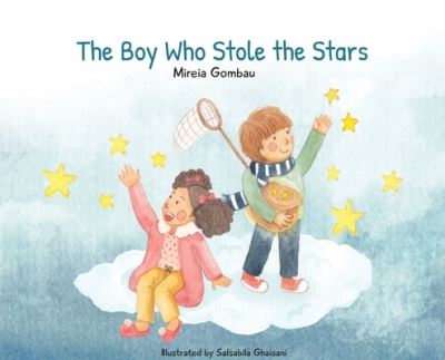 Cover for Mireia Gombau · The Boy Who Stole the Stars (Hardcover Book) (2021)