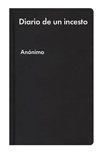 Cover for Anónimo · Diario de un incesto (Hardcover Book) (2019)