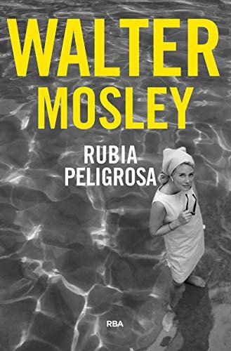 Cover for Walter Mosley · Rubia peligrosa (Hardcover bog) (2020)