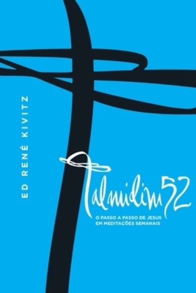 Cover for Mundo Cristao · Talmidim52: O Passo a Passo De Jesus Em MeditaÇÕes Semanais (Paperback Bog) (2022)