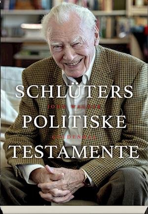 Cover for John Wagner · Schlüters politiske testamente (Gebundesens Buch) [1. Ausgabe] (2019)