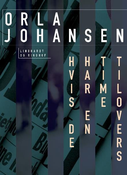 Cover for Orla Johansen · Hvis De har en time til overs (Taschenbuch) [2. Ausgabe] (2023)