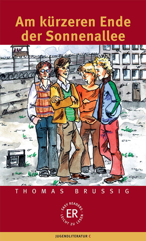 Cover for Thomas Brussig · Easy Readers: Am kürzeren Ende der Sonnenallee, C (Sewn Spine Book) [1st edition] (2003)