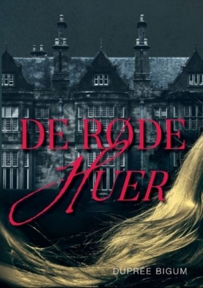 Cover for Duprée Bigum · De Røde Huer (Paperback Book) [1st edition] (2022)