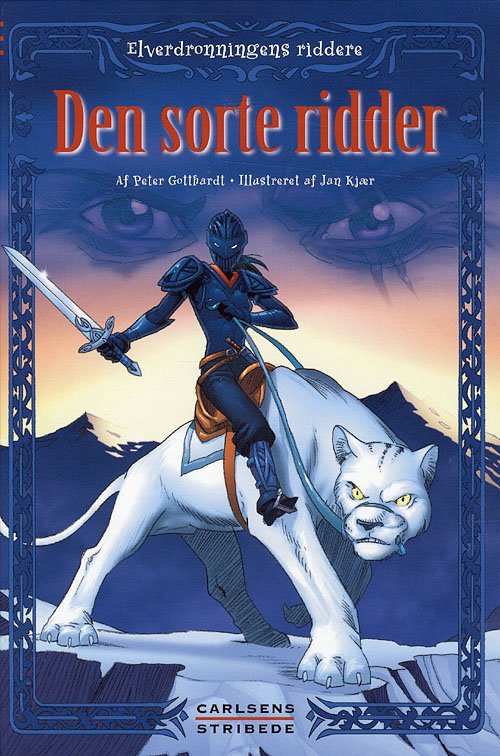 Cover for Peter Gotthardt · Carlsens stribede¤Elverdronningens riddere, 5 5. bog: Elverdronningens riddere 5: Den sorte ridder (Indbundet Bog) [1. udgave] [Indbundet] (2008)