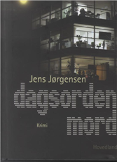 Dagsorden mord - Jens Jørgensen - Books - Hovedland - 9788770701914 - March 31, 2010