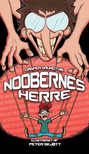 Cover for Casper Grundtvig · Noobernes herre (Hardcover Book) [1º edição] (2022)