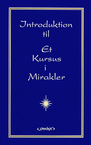 Cover for Kenneth Wapnick · Et Kursus i Mirakler - en introduktion (Paperback Book) [1st edition] (2001)