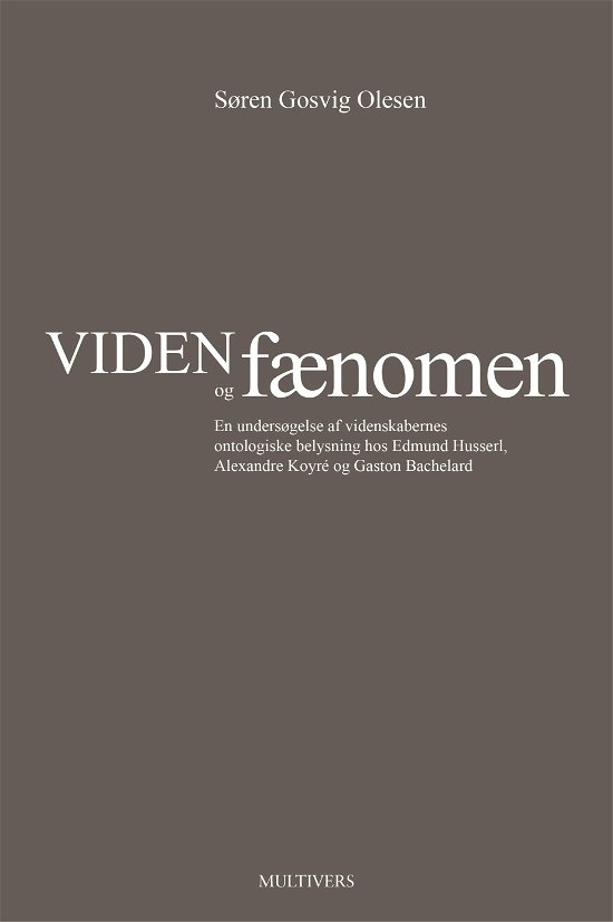 Cover for Søren Gosvig Olesen · Viden og fænomen (Sewn Spine Book) [1º edição] (2022)