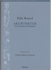 Cover for Palle Rosted · Acupuncture based on science: Akupunktur - en patienthåndbog (Poketbok) [1:a utgåva] (2008)