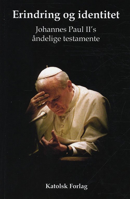 Cover for Johannes Paul II · Erindring og identitet (Paperback Book) [1. Painos] [Paperback] (2011)