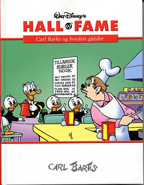 Cover for Carl Barks · Walt Disney's hall of fame.¤Carl Barks., 2: Hall of Fame nr. 8 - Carl Barks og bordets glæder (Bound Book) [1º edição] (2005)