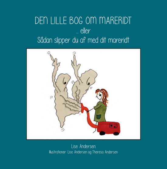 Cover for Lise Andersen · Den lille bog om mareridt (Inbunden Bok) [1:a utgåva] (2018)