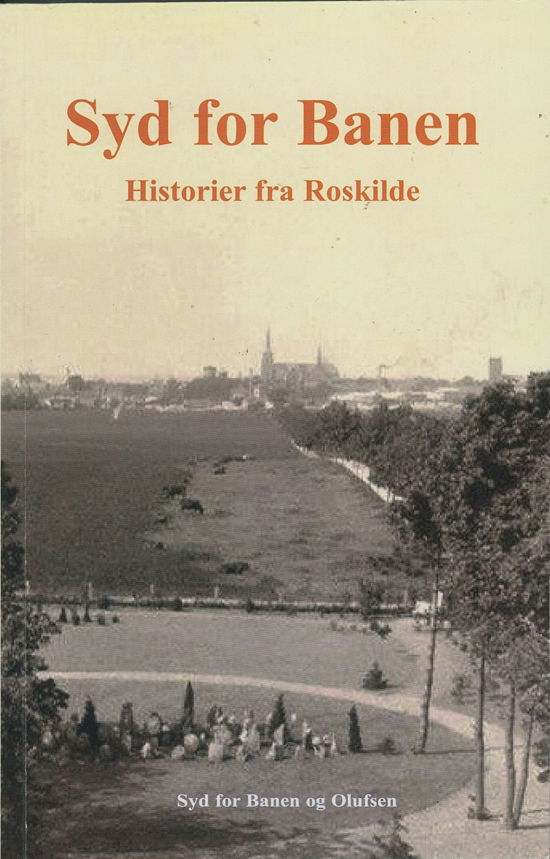 Cover for Lokalhistoriegruppen Syd for Banen · Syd for Banen (Paperback Book) [1e uitgave] (2020)