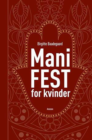 Birgitte Baadegaard · ManiFEST for kvinder (Paperback Book) [2th edição] (2024)