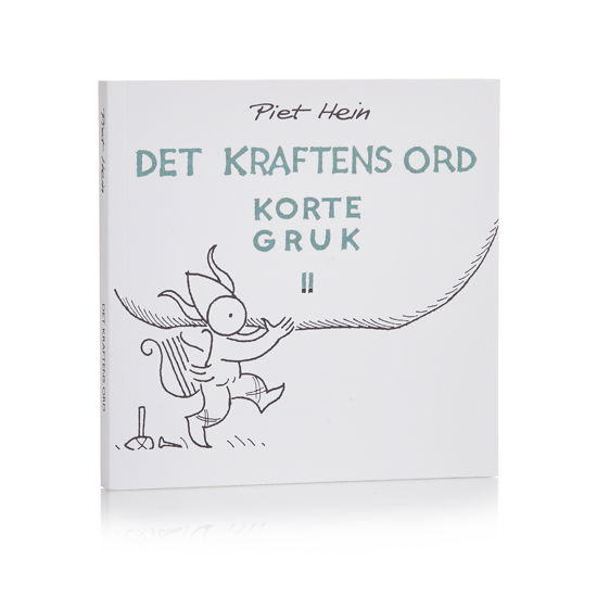 Cover for Piet Hein · Det Kraftens Ord. Korte gruk II (håndskrift / tegning - 53 Gruk) (Paperback Book) [1e uitgave] (1997)