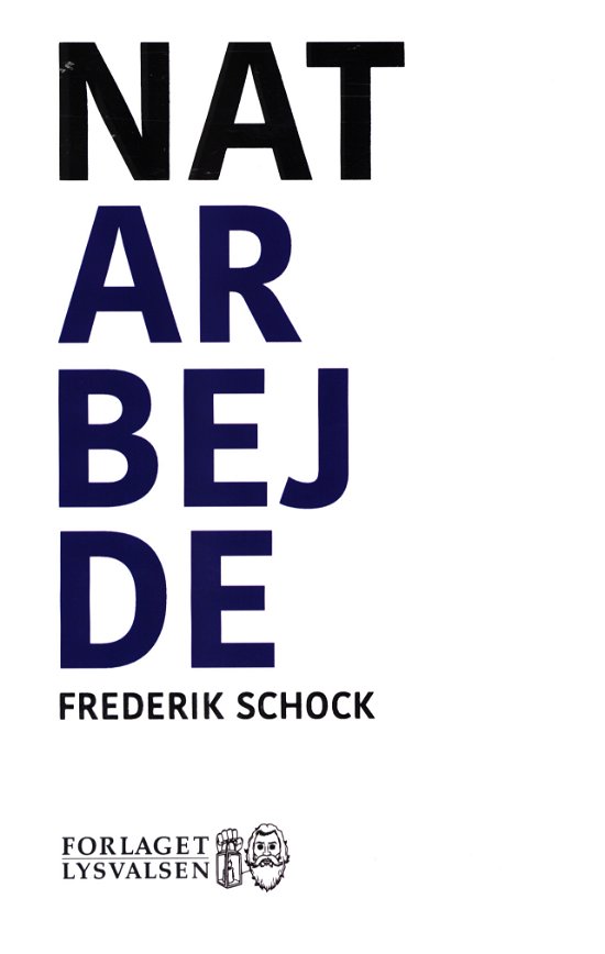 Cover for Frederik Schock · Natarbejde (Sewn Spine Book) [1st edition] (2022)
