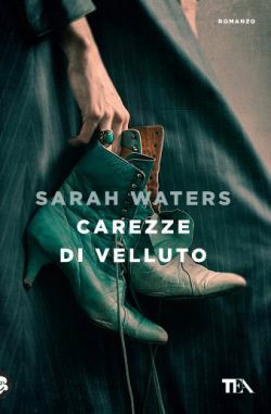 Carezze Di Velluto - Sarah Waters - Books -  - 9788850243914 - 