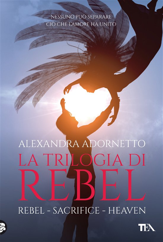 Cover for Alexandra Adornetto · La Trilogia Di Rebel: Rebel-Sacrifice-Heaven (Buch)