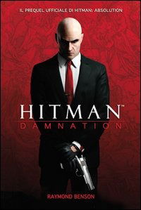 Cover for Raymond Benson · Hitman Damnation (Book)