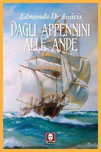 Dagli Appennini Alle Ande - Edmondo De Amicis - Książki -  - 9788867087914 - 