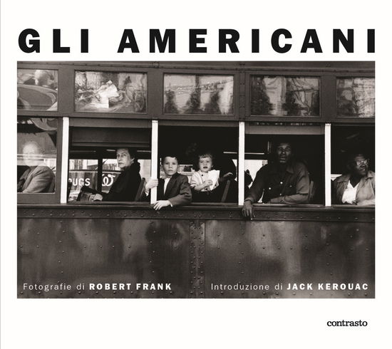 Cover for Robert Frank · Gli Americani. Ediz. Illustrata (Book)