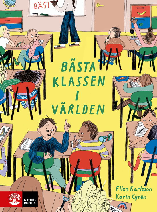 Cover for Karin Cyrén · Bästa klassen i världen (Inbunden Bok) (2023)