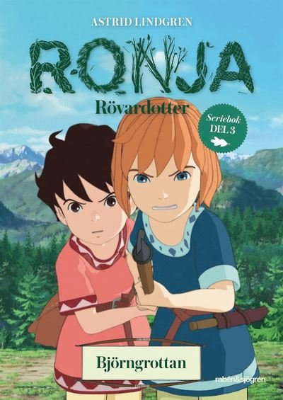 Cover for Astrid Lindgren · Ronja seriebok: Ronja Rövardotter. Björngrottan (Bok) (2017)