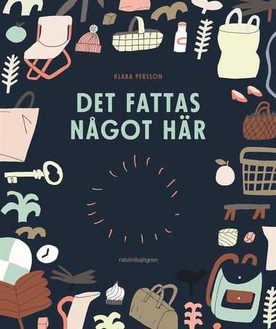 Cover for Klara Persson · Det fattas något här (ePUB) (2019)