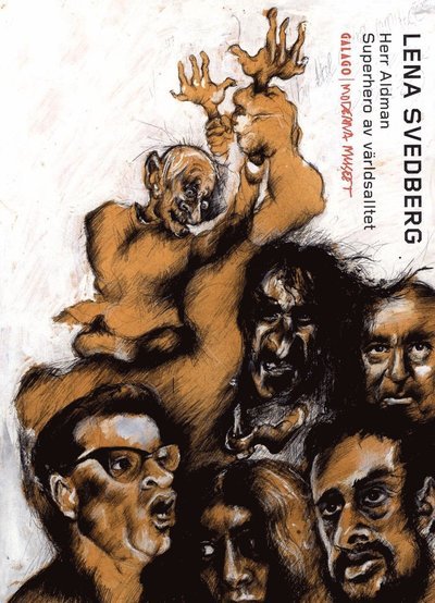 Cover for Lena Svedberg · Herr Aldman : superhero av världsalltet (Buch) (2014)