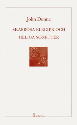 Cover for John Donne · Enhörningserien: Skabrösa elegier och heliga sonetter (Book) (2011)