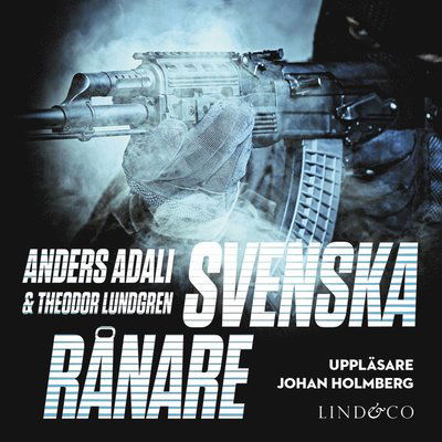 Cover for Theodor Lundgren · Svenska rånare (Audiobook (MP3)) (2017)