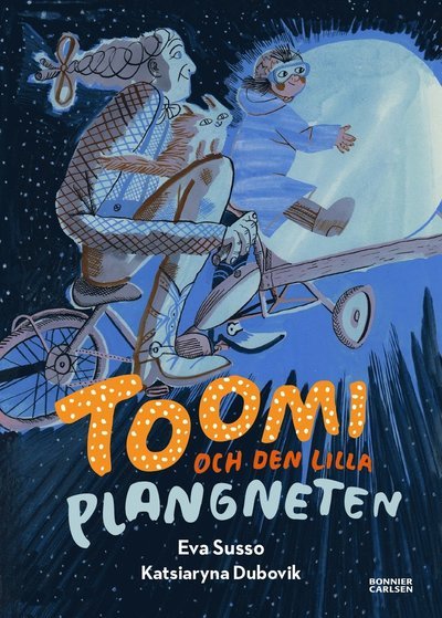 Cover for Eva Susso · Toomi och den lilla plangneten (Innbunden bok) (2021)