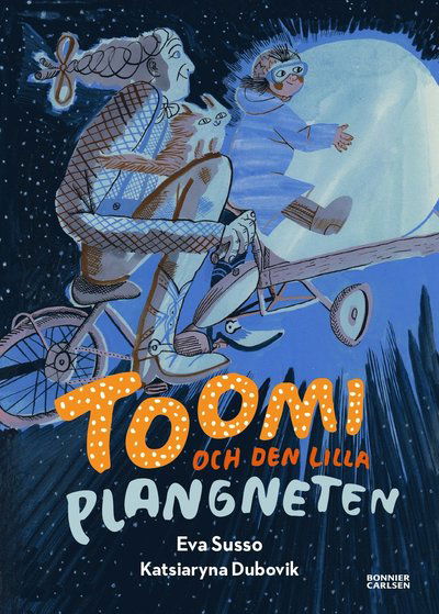 Cover for Eva Susso · Toomi och den lilla plangneten (Hardcover Book) (2021)