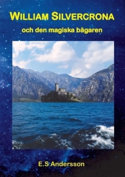Cover for E S Andersson · William Silvercrona och den magiska bagaren (Paperback Book) (2022)