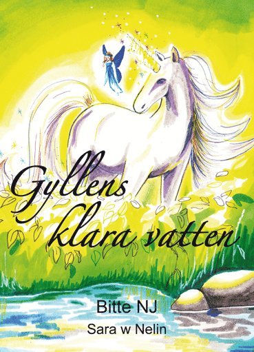 Cover for Bitte Nohrin Jernberg · Gyllens klara vatten (Hardcover Book) (2017)