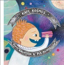 Cover for Pia Alfredsson · Kafé Kosmos (Gebundesens Buch) (2018)