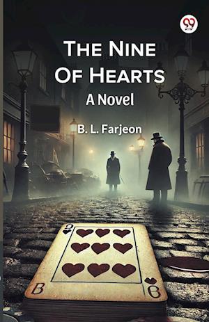 Cover for B L Farjeon · The Nine Of HeartsA Novel (Edition1) (Paperback Book) (2025)