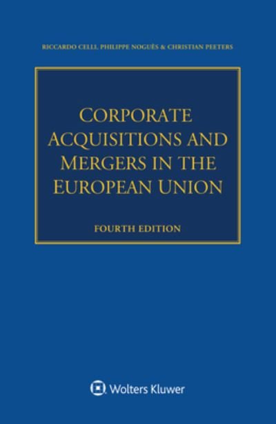 Riccardo Celli · Corporate Acquisitions and Mergers in the European Union (Paperback Book) (2021)