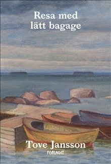 Cover for Tove Jansson · Resa med lätt bagage (Buch) (2019)