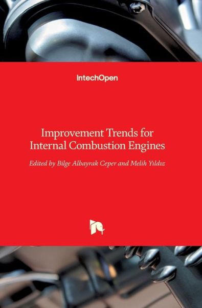 Cover for Bilge Albayrak Ceper · Improvement Trends for Internal Combustion Engines (Hardcover Book) (2018)