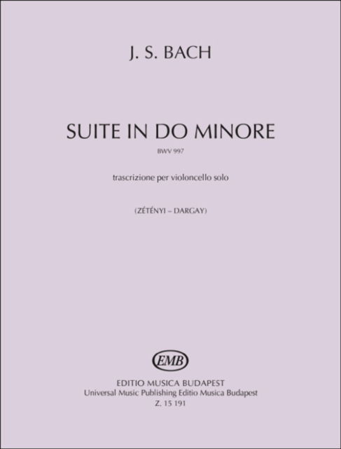 Suite in do minore trascrizione per violoncello solo - Johann Sebastian Bach - Bücher - Editio Musica Budapest ZenemAÂ±kiadAÂ³ - 9790080151914 - 6. April 2022