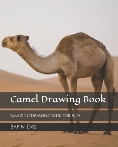 Cover for Bapin Das · Camel Drawing Book (Paperback Book) (2022)