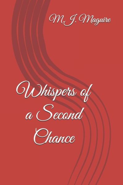 Cover for M J Maguire · Whispers of a Second Chance - One Day Again (Paperback Book) (2021)