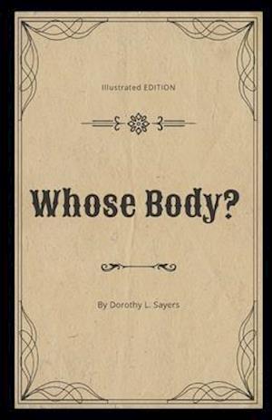 Cover for Dorothy L Sayers · Whose Body? Illustrated (Paperback Book) (2020)