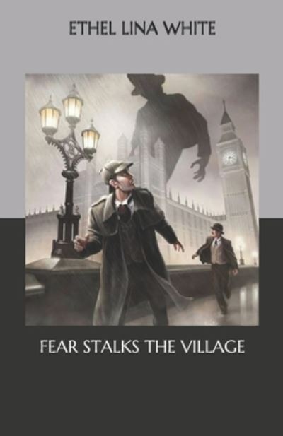 Cover for Ethel Lina White · Fear Stalks the Village (Taschenbuch) (2020)